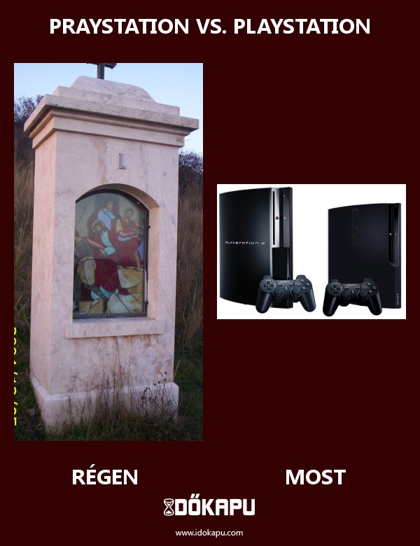 Praystation vs. Playstation
 
 title=