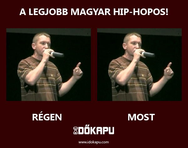 A legjobb magyar Hip-Hopos!
 
 title=
