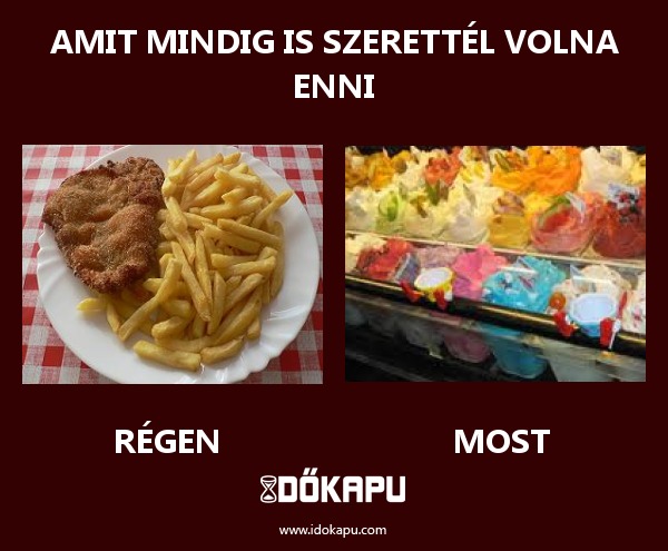 Amit mindig is szerettél volna enni
title=