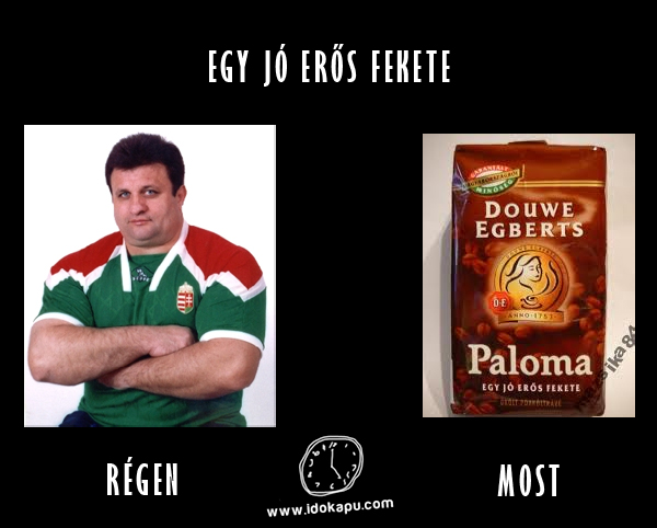 Egy jó erős fekete
 
 title=